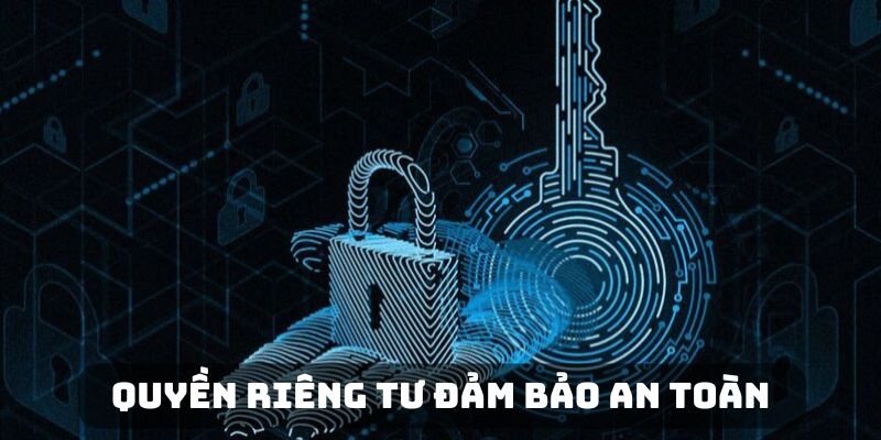 Quy định Quyền Riêng Tư 789p đóng vai trò quan trọng